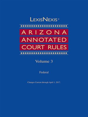cover image of LexisNexis Arizona Annotated Court Rules